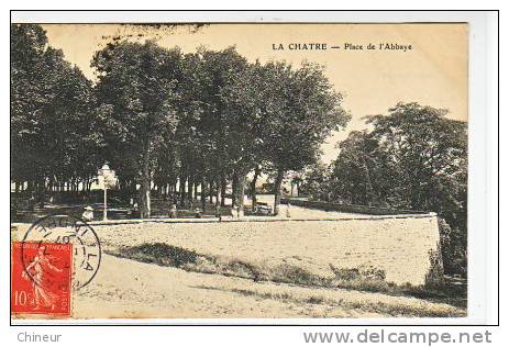 LA CHATRE PLACE DE L'ABBAYE - La Chatre