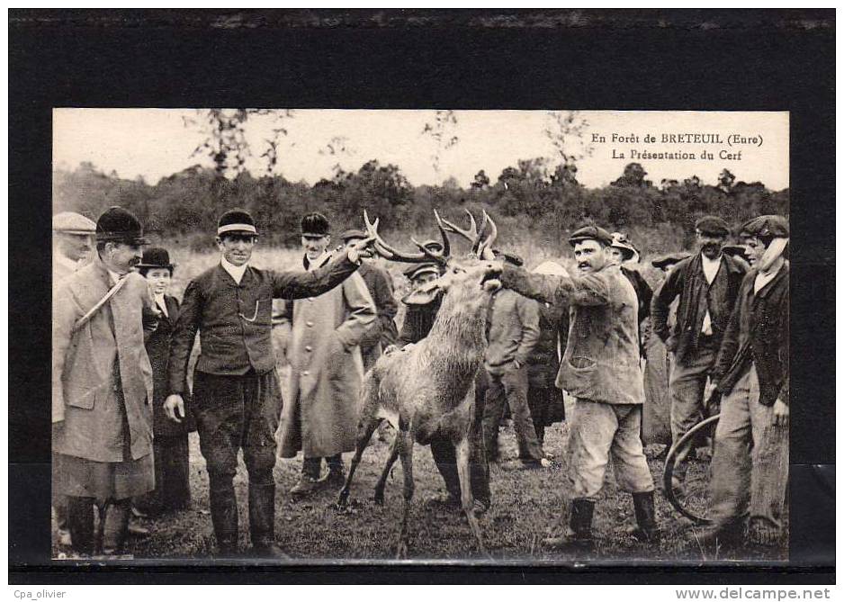 27 BRETEUIL Foret, Chasse à Courre, Présentation Du Cerf, Très Beau Plan, Ed ?, 192? - Breteuil