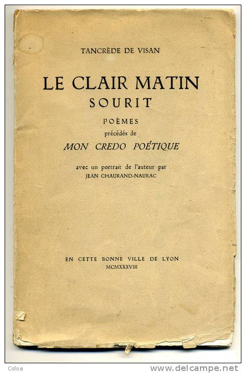 Lyon Poésies TANCREDE DE VISAN Charles Charvet 1938 Dédicacé - Auteurs Français