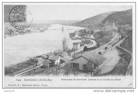 07 // SERRIERES, Panorama De Serrières, Sablons Et La Vallée Du Rhone, Cliché C.D. BLanchard édit, N° 544, - Serrières