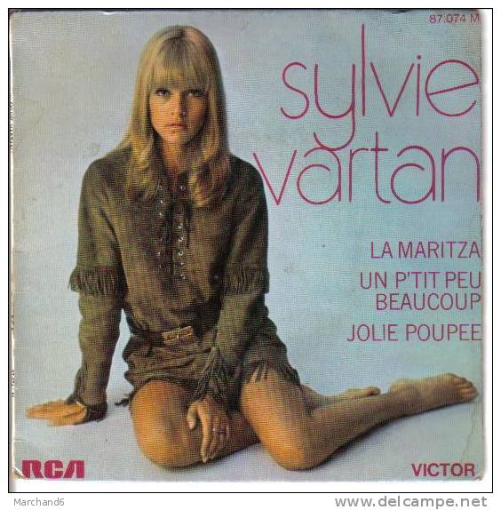 SYLVIE VARTAN . LA MARITZA / UN P'TIT PEU BEAUCOUP / JOLIE POUPEE - Other & Unclassified