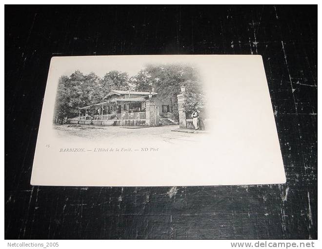 -BARBIZON - L'HOTEL DE LA FORET - ND-Phot. Un Arrêt A La Buvette - 77 SEINE ET MARNE - CARTE POSTALE FRANCE - Barbizon