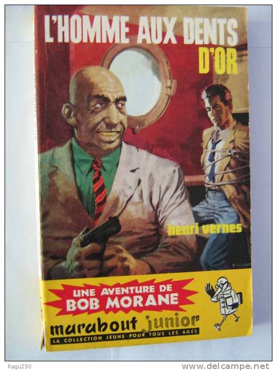 BOB MORANE  L´HOMME AUX DENTS D´OR En édition Originale - Belgische Autoren