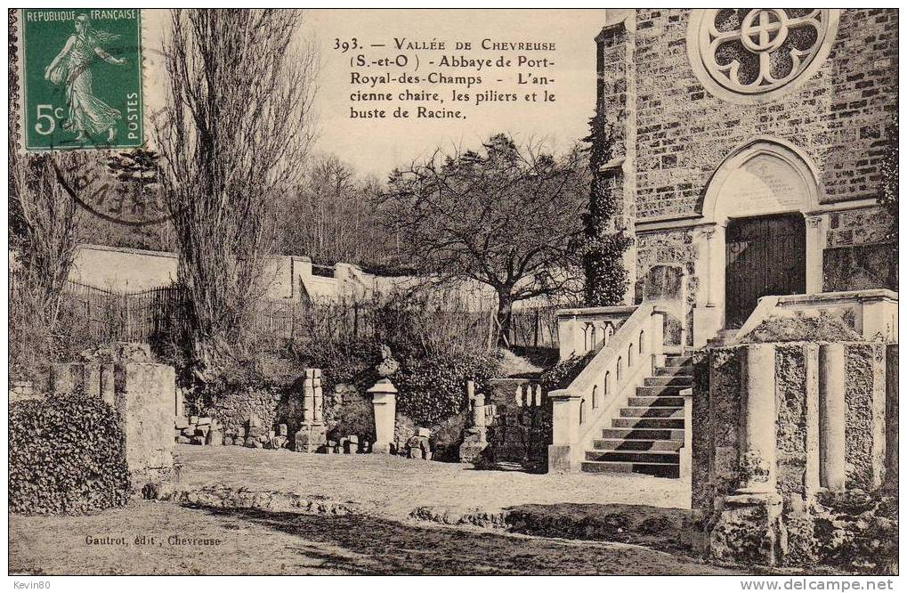 78 Vallée De CHEVREUSE Abbaye De Port Royal Des Champs L'ancienne Chaire Les Piliers Et Le Buste De Racine - Magny-les-Hameaux