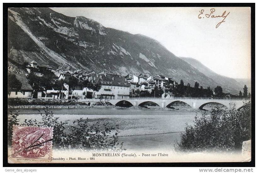 73 - SAVOIE, MONTMELIAN, Pont Sur L'Isère, Rive Gauche, Ed Reynaud, Ph Blanc, Dos 1900 Vierge, B état - Montmelian