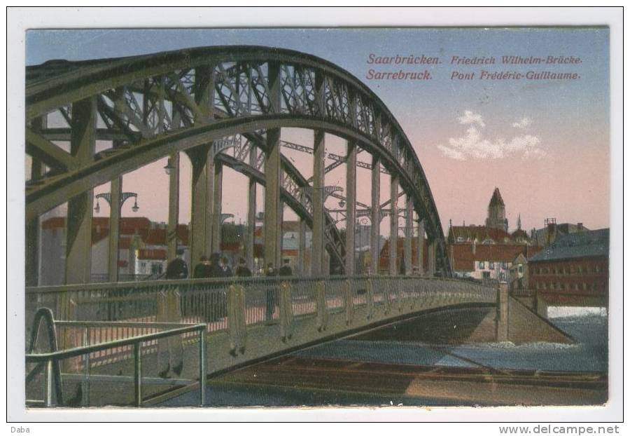 SARREBRUCK.  PONT FREDERIC GUILLAUME - Saarbrücken