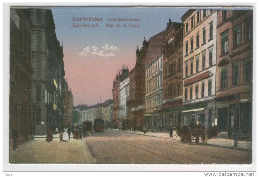 SARREBRUCK. RUE DE LA GARE. - Saarbruecken