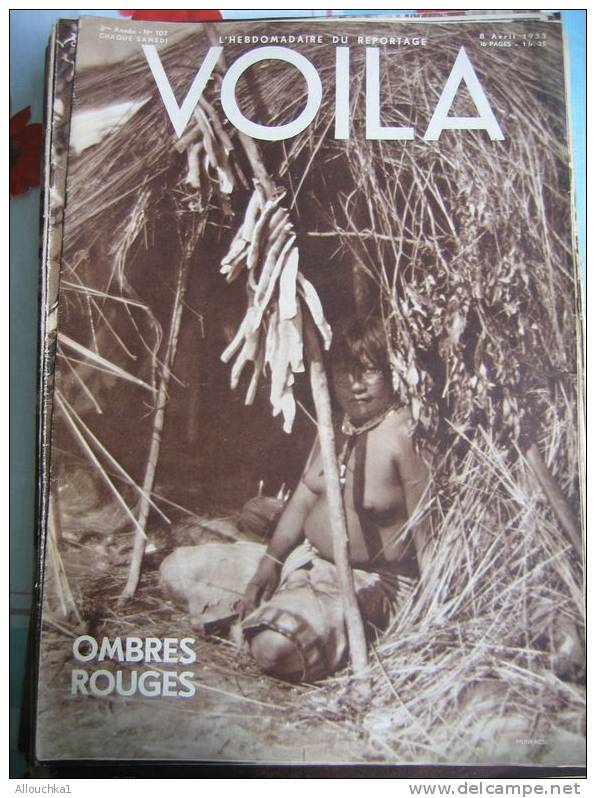 REVUE " VOILA " HEBDOMADAIRE DU REPORTAGE PARAISSANT CHAQUE SAMEDI VOIR JOUR & MOIS SUR PHOTO DU SCANN / ANNEE 1933 - 1900 - 1949