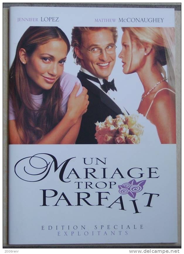 CINEMA. DOSSIER DE PRESSE: UN MARIAGE TROP PARFAIT. 2001. Jennifer Lopez. Edition Spéciale Exploitants. Voir. - Pubblicitari