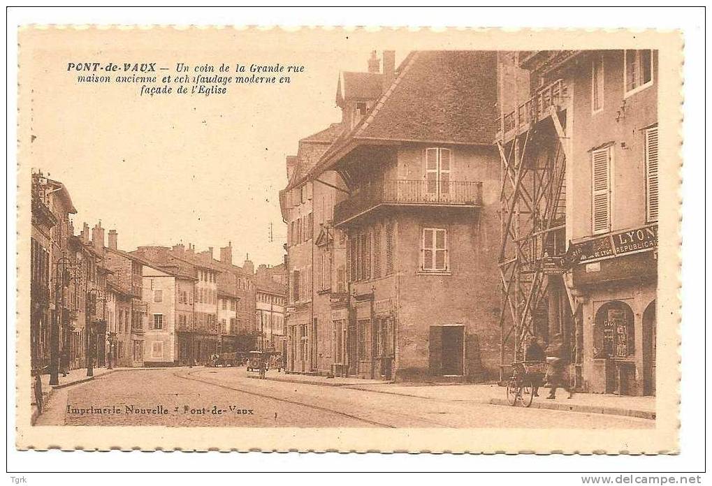 Pont De Vaux   Un Coin De La Grande Rue   Maison Ancienne Et échafaudage Moderne En Façade De L'église - Pont-de-Vaux