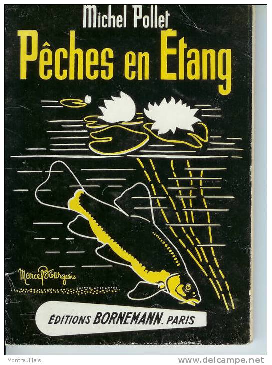 Pêches En étang Par M. Pollet De 1961, 95 Pages - Chasse/Pêche