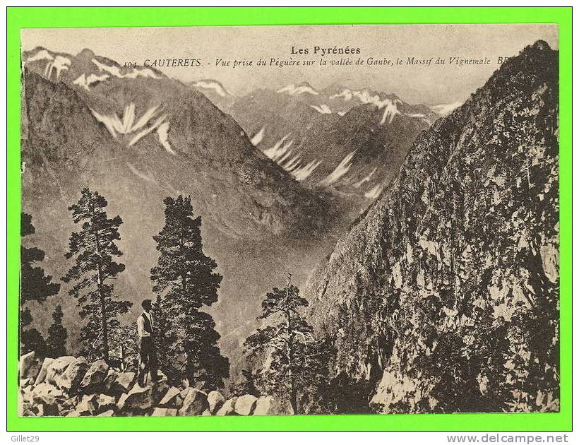 CAUTERETS (65) - VUE PRISE DU PÉGUÈRE SUR LA VALLÉE DE GAUBE - BLOC FRÈRES, ÉDITEURS - - Argeles Gazost