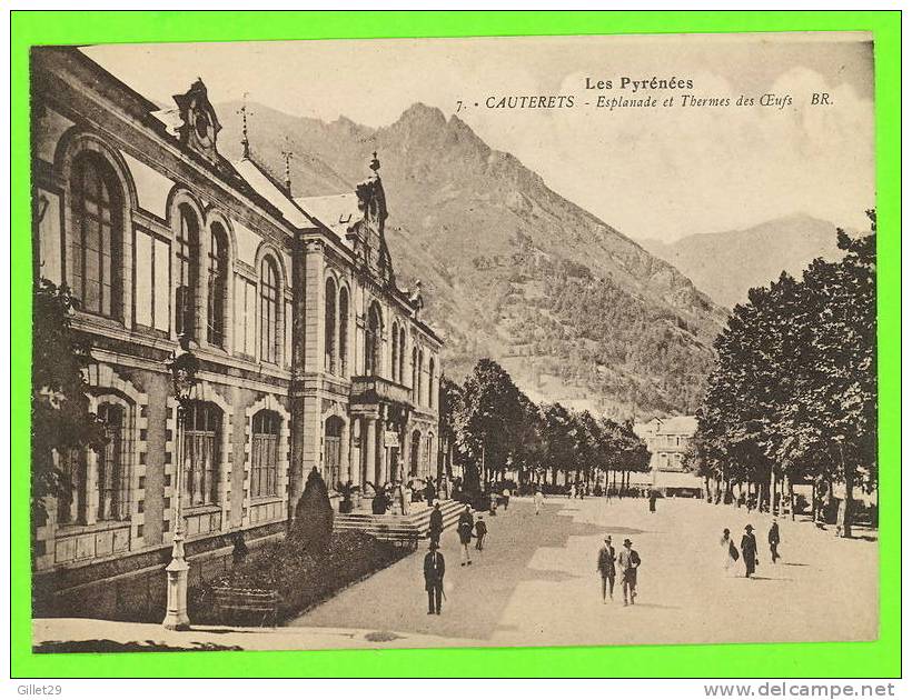 CAUTERETS (65) - ESPLANADE ET THERMES DES OEUFS - BLOC FRÈRES, ÉDITEURS  - ANIMÉE - - Argeles Gazost