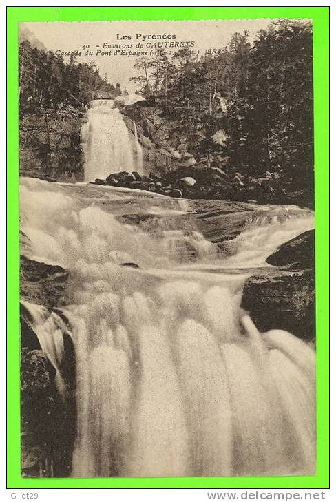 CAUTERETS (65) - CASCADE DU PONT D´ESPAGNE - BLOC FRÈRES, ÉDITEURS -. - - Argeles Gazost