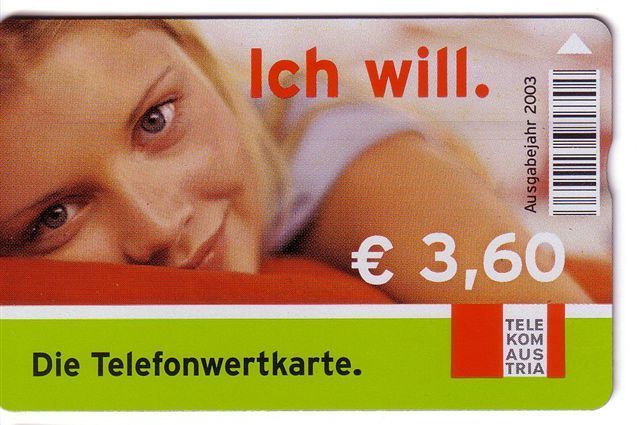 ICH WILL. ( 3,60 Euro ) - Austria - Autriche - Woman - Girl - Austria