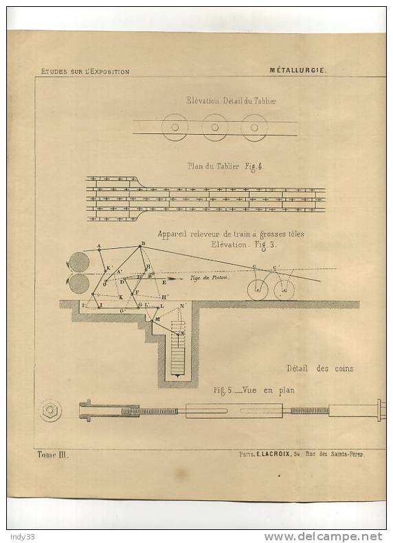 - METALLURGIE . APPAREIL RELEVEUR DE TRAINS A GROSSES TÔLES . GRAVURE DE L´EXPOSITION DE PARIS DE 1878 - Autres & Non Classés