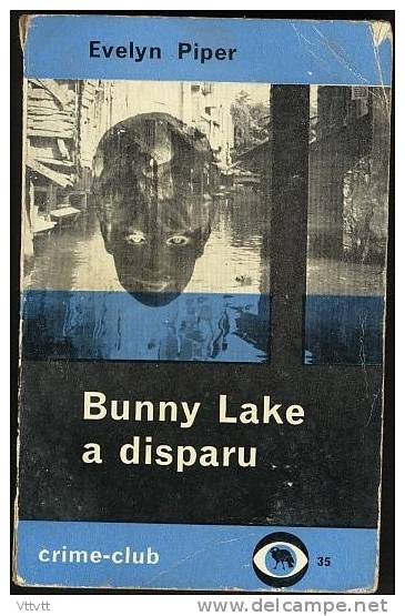 "BUNNY LAKE A DISPARU" De Evelyn Piper, Denoel Crime-Club, N° 35 (1961) - Denöl Crime Club