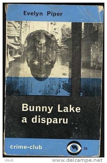 "BUNNY LAKE A DISPARU" De Evelyn Piper, Denoel Crime-Club, N° 35 (1961) - Denoel Crime Club