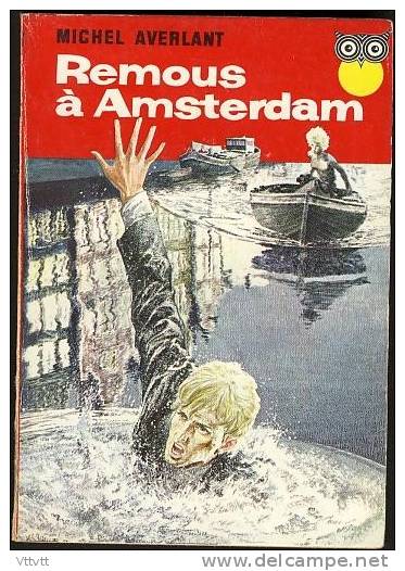 "REMOUS A AMSTERDAM" De Michel Averlant, Ditis-La Chouette Action, N° 168 (1960) - Ditis - La Chouette