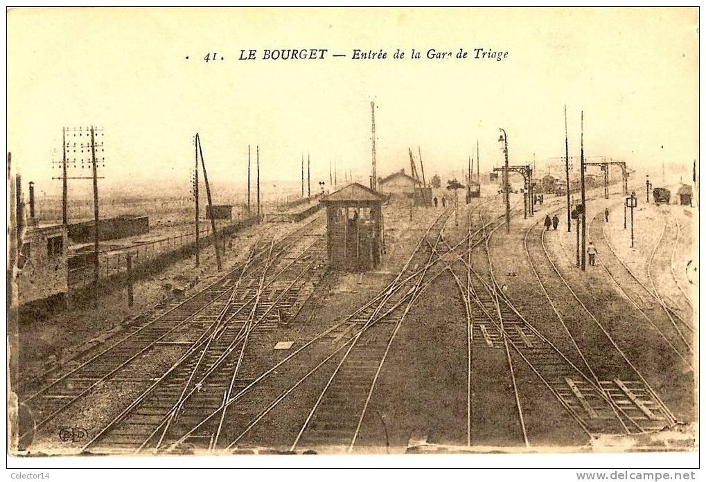 LE BOURGET LA GARE DE TRIAGE - Le Bourget