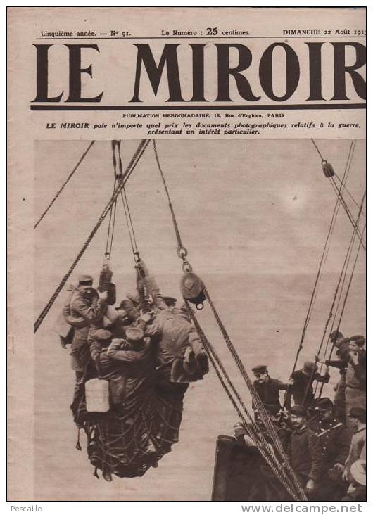 91 LE MIROIR 22 AOUT 1915 - LYAUTEY SPAHIS - REIMS - YPRES - GALLIPOLI - THEATRE AUX ARMEES - Informations Générales