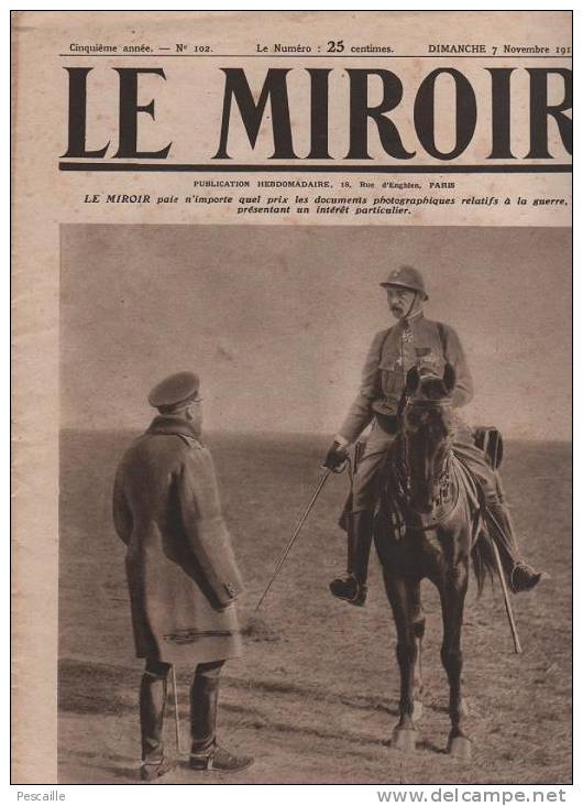 102 LE MIROIR 7 NOVEMBRE 1915 - TRANCHEE ALLEMANDE - HYERES - MER DE MARMARA - MONTENEGRO - SERBIE ... - Informations Générales