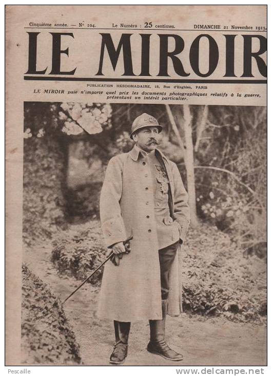 104 LE MIROIR 21 NOVEMBRE 1915 - FRONTIERE SUISSE - DORNACH - MASSIGES - TAHURE - SOUCHEZ - DANNEMARIE - DUBAIL - Allgemeine Literatur