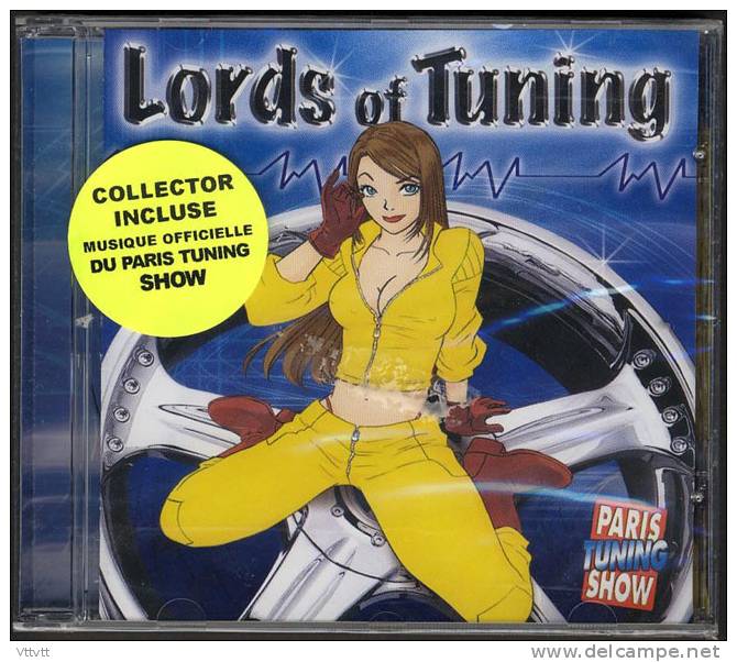 CD "LORDS OF TUNING" Avec La Musique Officiel Du Paris Tuning Show (Neuf, Sous Plastique Jamais Ouvert) - Dance, Techno En House