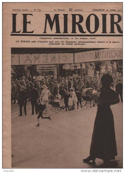 139 LE MIROIR 23 JUILLET 1916 - SOUTHAMPTON - DOMPIERRE - ASSEVILLERS - GRECE - PORTUGAIS - ECOSSAIS - Informations Générales