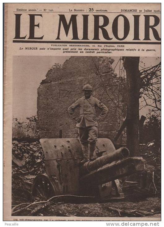 140 LE MIROIR 30 JUILLET 1916 - HERBECOURT - FRISE - VERS GOMMECOURT - WOEVRE - PARIS 14 JUILLET - - Informations Générales