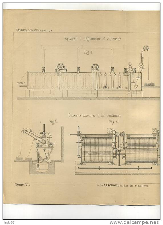 - IMPRESSION ET TEINTURE . APPAREIL A DEGOMMER ET A BOUSER . MACHINE A GRILLER. GRAVURE DE L´EXPOSITION DE PARIS DE 1878 - Other & Unclassified