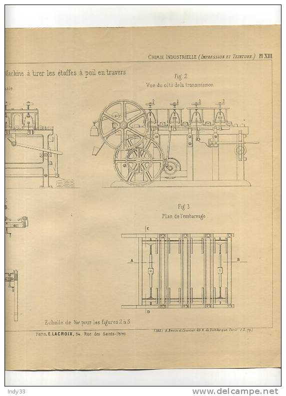 - IMPRESSION ET TEINTURE . MACHINE A TIRER LES ETOFFES A POIL EN TRAVERS .  GRAVURE DE L´EXPOSITION DE PARIS DE 1878 - Tappeti & Tappezzeria