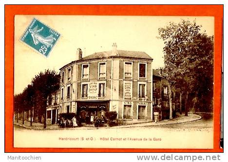 DEP 78 HARDRICOURT HOTEL CARNOT ET L'AVENUE DE LA GARE - Hardricourt