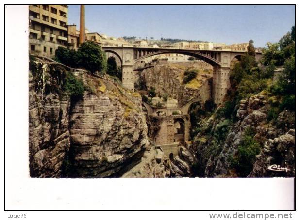 CONSTANTINE -  Pont D´ El Kantara - N° A Cl 56 - Constantine