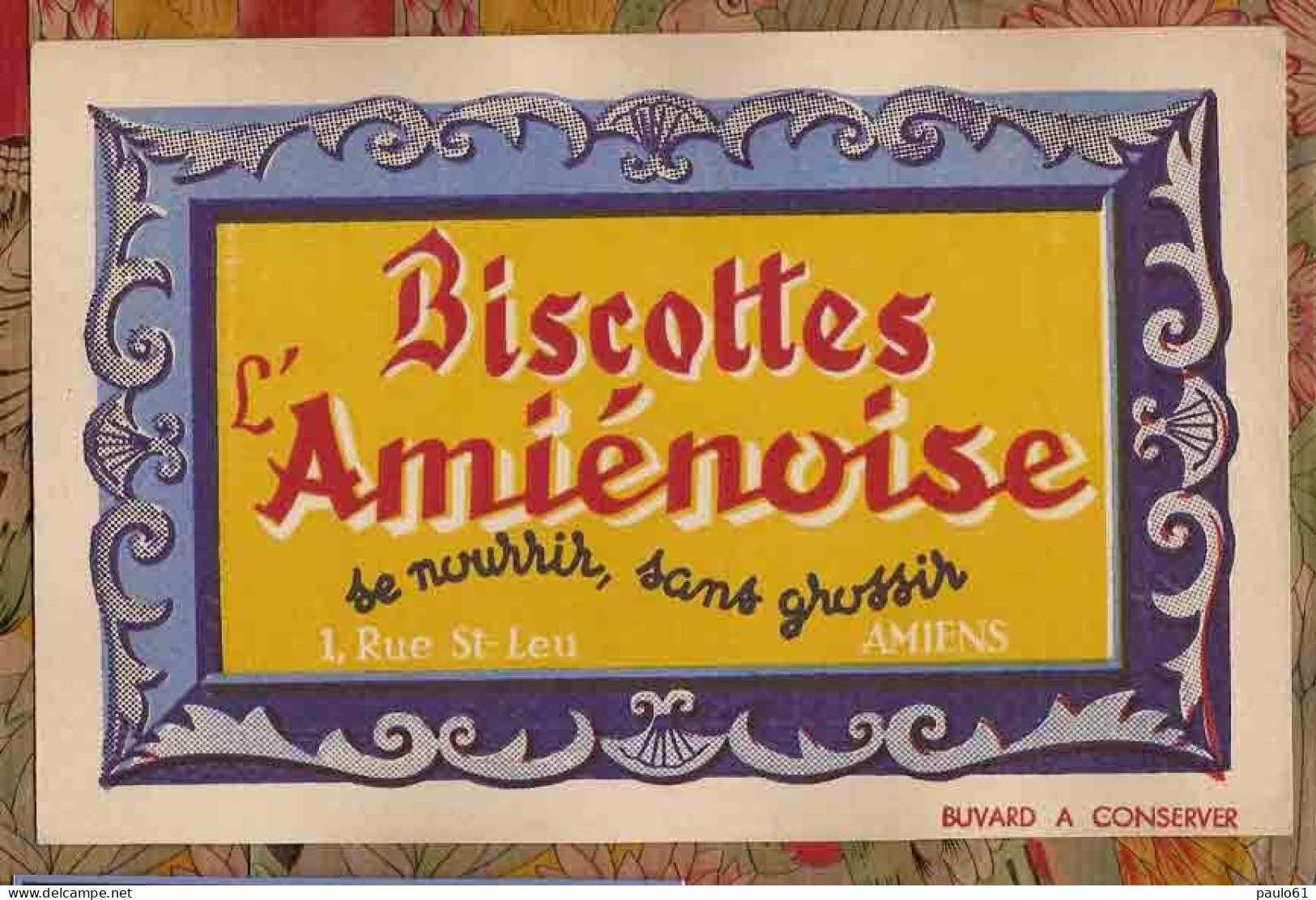 BUVARD/ BLOTTER / :: BISCOTTES L'Amienoise - Zwieback