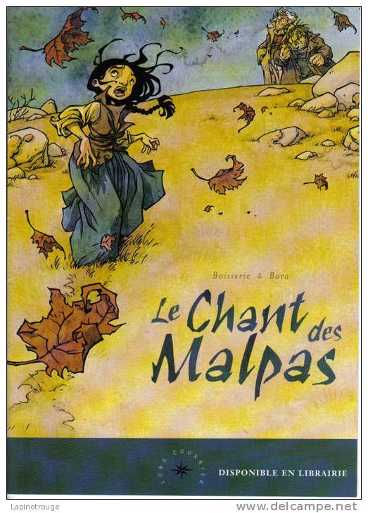 Dossier De Presse BARA Nicolas Le Chant Des Malpas Le Lombard 2006 (BOISSERIE - Press Books
