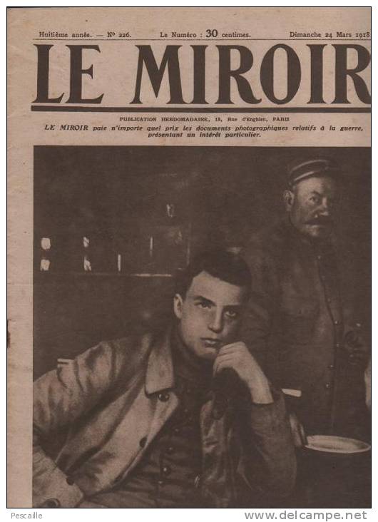 226 LE MIROIR 24 MARS 1918 - SALONIQUE - PETROGRAD - GOTHAS ABATTUS - DENTISTES NEO ZELANDAIS - BASSORA - Informations Générales