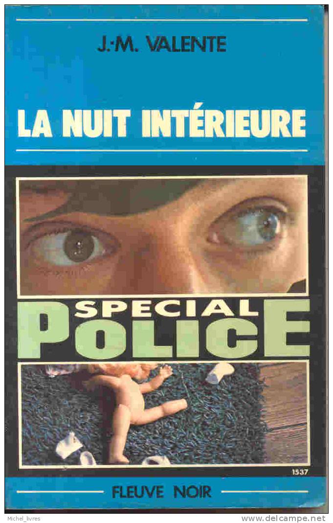 Fleuve Noir Police - J-M Valente - La Nuit Intérieure - FN 1537 - 1980 - BE - Fleuve Noir