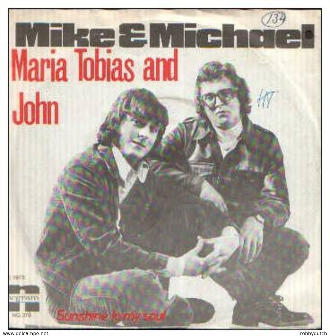 * 7" * MIKE & MICHAEL - MARIA TOBIAS AND JOHN (Nederpop 1973) - Disco, Pop