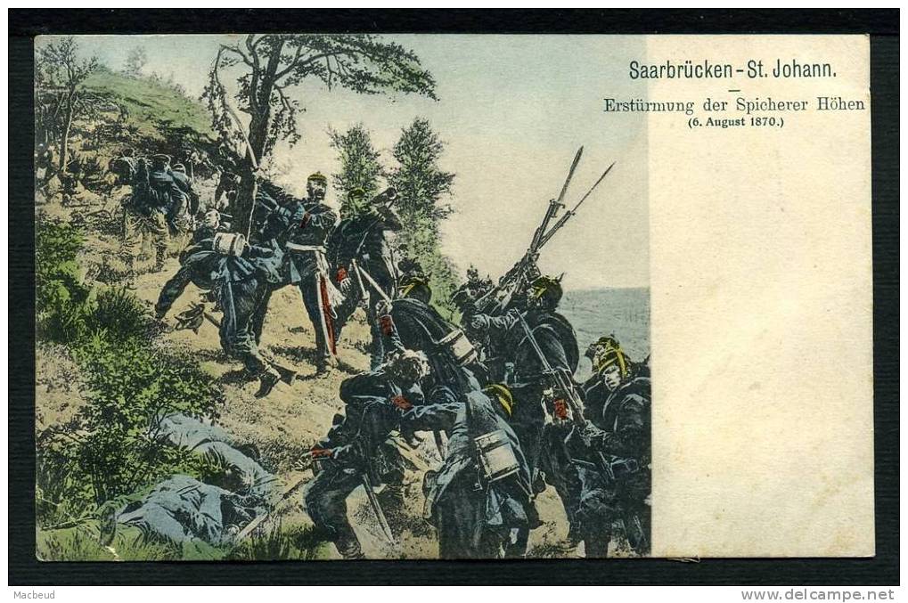 Saarbrücken - St Johann - Erstürmung Der Spicherer Höhen (6. August 1870) - Litho - CARTE PRÉCURSEUR - Andere Oorlogen