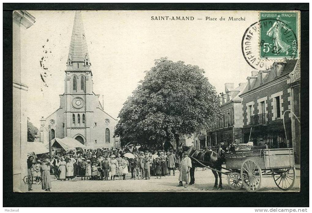 41 - SAINT AMAND - Place Du Marché - SUPERBE CARTE ANIMÉE - Saint Amand Longpre