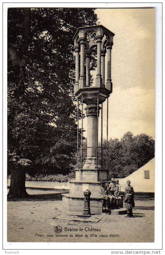 C3231 - Braine-le-Château - Phori Avec Lanterne Du Début Du XVIè Siècle - Braine-le-Chateau