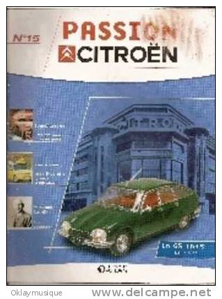 Facicule Passion Citroën N° 15 - Littérature & DVD