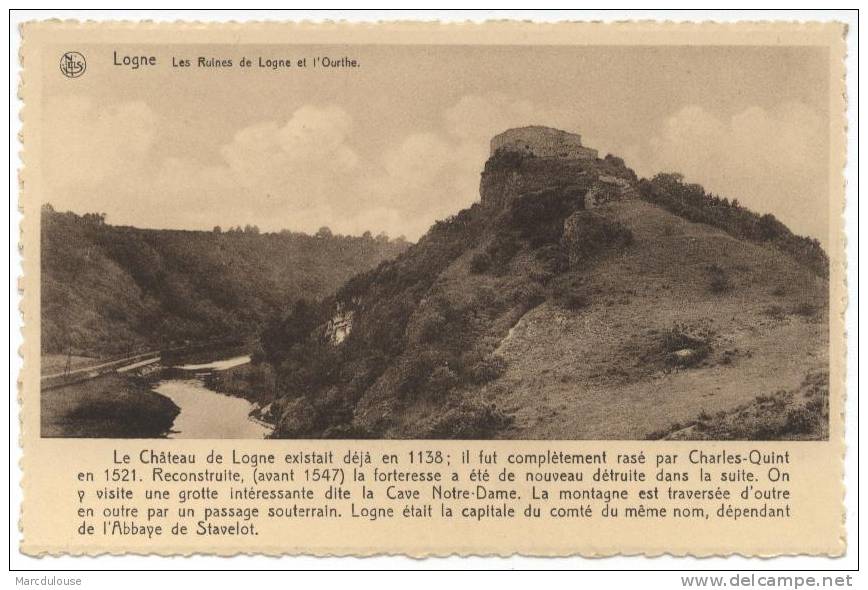 Logne (Ferrières). Les Ruines Et L'Ourthe. De Ruïnes En De Ourthe. Château Complètement Rasé Par Charles-Quint En 1521. - Ferrieres