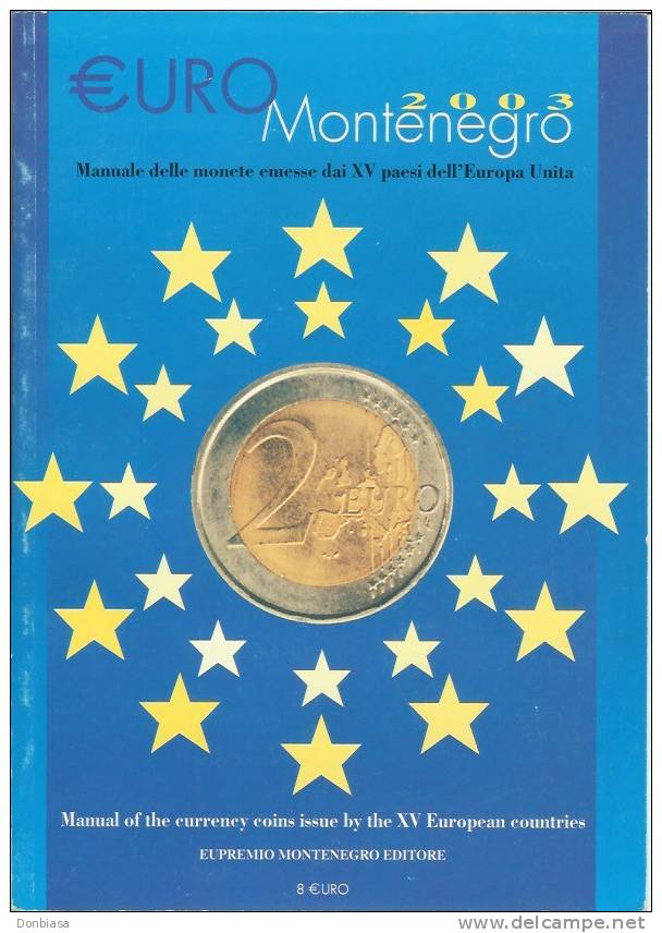 Catalogo Euro-Montenegro. Manuale Delle Monete Emesse (2003). - Boeken & Software