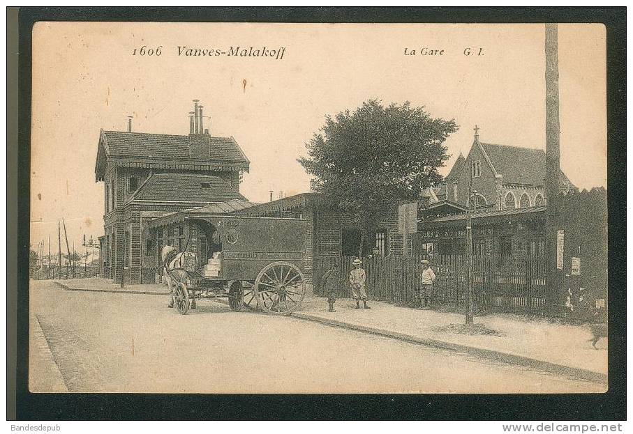 Vanves Malakoff - La Gare ( G.I. 1606 Attelage Factage Des Chemins De Fer De L'Ouest En L'état) - Vanves