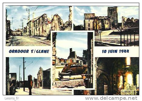 CP - ORADOUR SUR GLANE - MULTIVUES - 10 JUIN 1944 - CITE MARTYRE - THEOJAC - 10 - Oradour Sur Glane