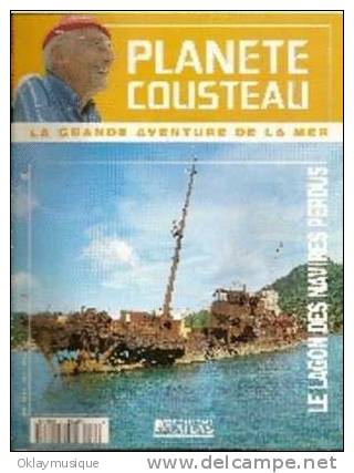 Fasicule Planete Cousteau  N° 8 LE LAGON DES NAVIRES PERDUS - Magazines
