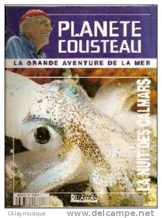 Fasicule Planete Cousteau  N° 17 LA NUIT DES CALMARS - Zeitschriften