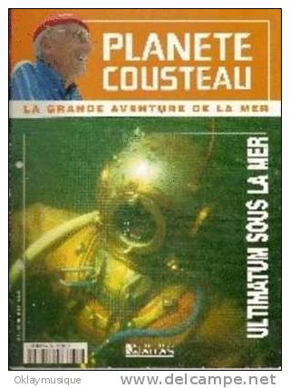 Fasicule Planete Cousteau  N° 19 ULTIMATUM SOUS LA MER - Revistas